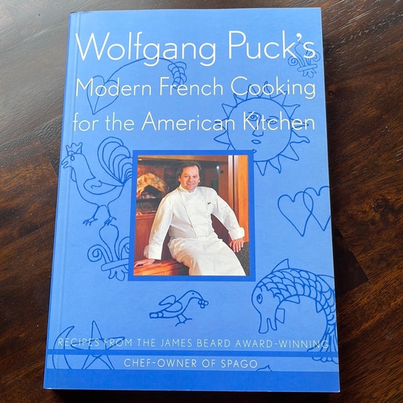 Wolfgang Puck’s  Modern French Cooking for the American Kitchen - Picture 1 of 4